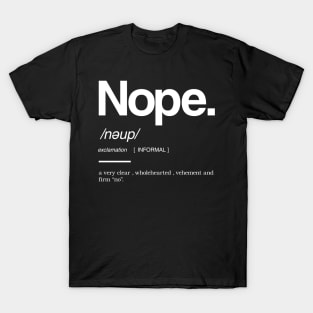 Nope T-Shirt